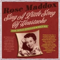 Rose Maddox: Sing A Little Song Of Heartache: The Solo Singles 1953-62 - COMPACT DISCS