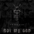 Not My God: Obverses - COMPACT DISCS