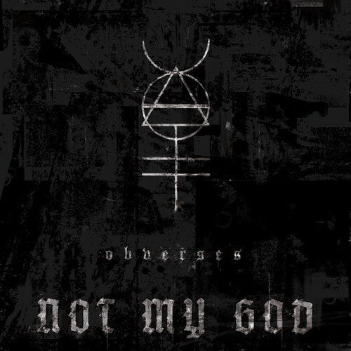 Not My God: Obverses - COMPACT DISCS