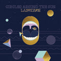 Circles Around the Sun: Language - (VINYL LP)