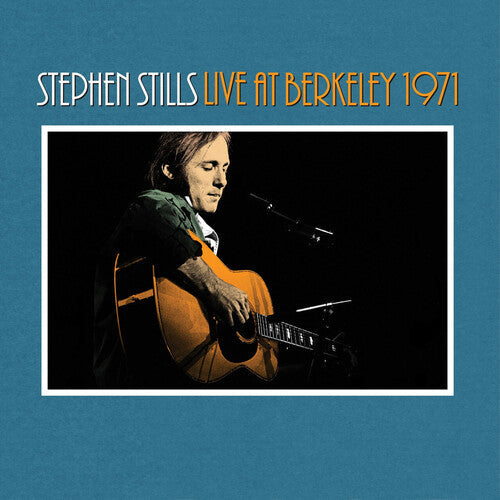 Stephen Stills: Stephen Stills Live At Berkeley 1971 - (VINYL LP)