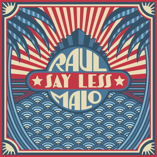 Raul Malo: Say Less -LP