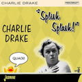 Charlie Drake: Splish Splash! - CD