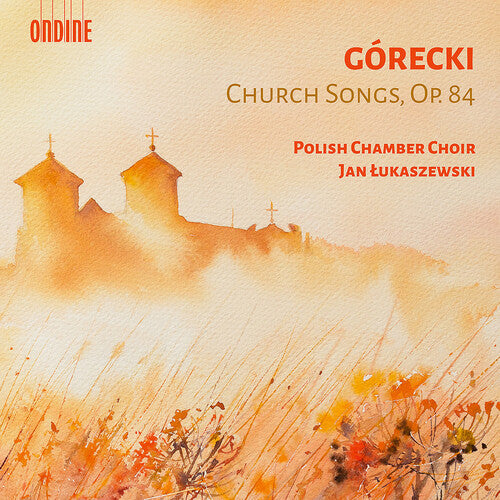 Polish Chamber Choir: Church Songs Op. 84 - CD
