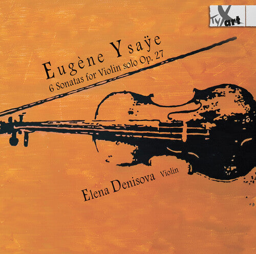 Elena Denisova: 6 Sonatas for Violin Solo Op. 27 - Recordings - CD