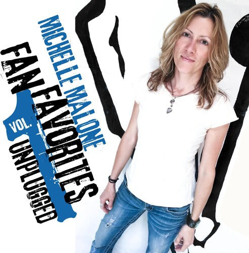 Michelle Malone: Fan Favorites Vol. 1 (unplugged) - CD