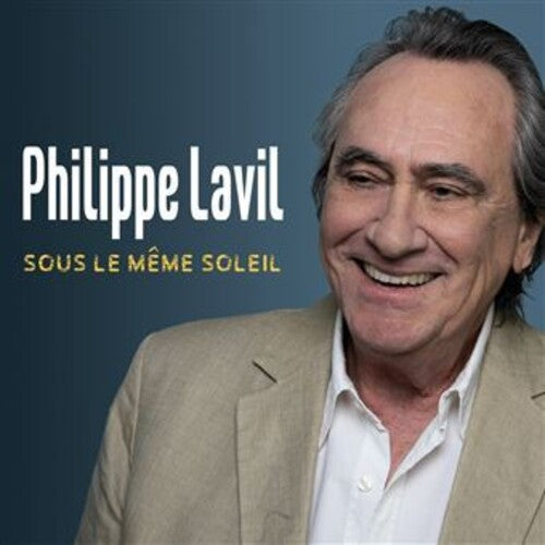 Philippe Lavil: Sous Le Meme Soliel - CD