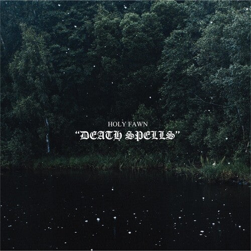 Holy Fawn: Death Spells -LP
