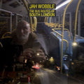 Jah Wobble: Bus Routes Of South London - COMPACT DISCS