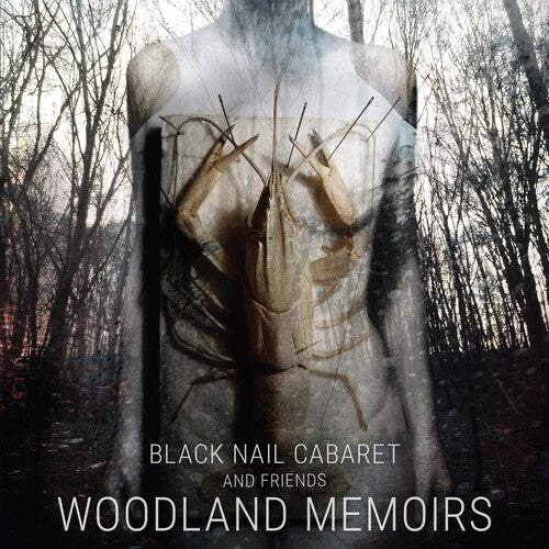 Black Nail Cabaret: Woodland Memoirs - CD