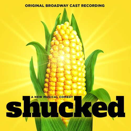 Original Broadway Cast of Shucked: Shucked (Original Broadway Cast Recording) - CD