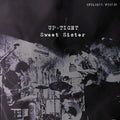 Up-Tight: Sweet Sister -LP
