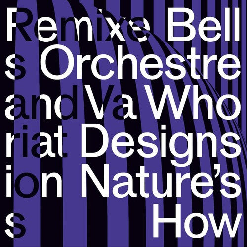 Bell Orchestre: Who Designs Nature's How -LP