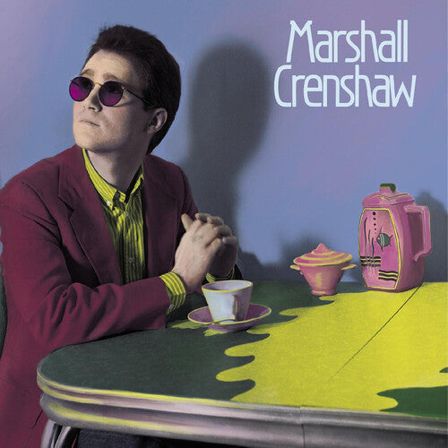 Marshall Crenshaw: Marshall Crenshaw (40th Anniversary Expanded Edition) -LP