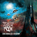 They Watch Us From the Moon: Chronicle: Act 1 The Ascension - COMPACT DISCS