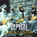 Al Bilali Soudan: Babi - COMPACT DISCS
