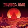 Yawning Man: Long Walk Of The Navajo - CD