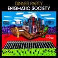 Dinner Party: Enigmatic Society - COMPACT DISCS
