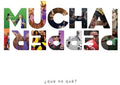 Muchapepper: Que No Que? - COMPACT DISCS