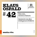 Symphonieorchester Des Bayerischen Rundfunks: Mas Raiz Menos Criatura - COMPACT DISCS