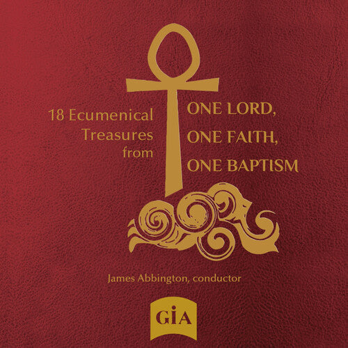 Will Buthod: 18 Ecumenical Treasures from One Lord One Faith - CD