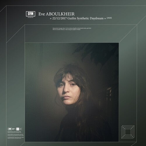 Eve Aboulkheir: 22/12/2017 Guilin Synthetic Daydream/How to Avoid Ants -LP