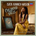 Isata Kanneh-Mason: Childhood Tales - COMPACT DISCS