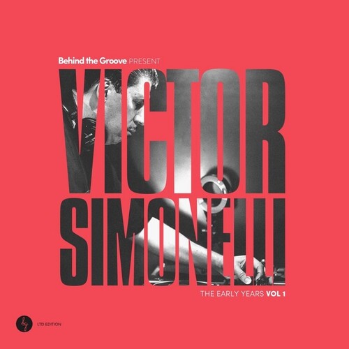 Victor Simonelli: Behind The Groove Present Victor Simonelli: The Early Years Vol. 1 -LP