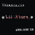 Ataris & Useless Id: Let It Burn -LP