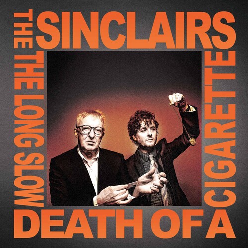 The Sinclairs: The Long Slow Death Of A Cigarette -LP