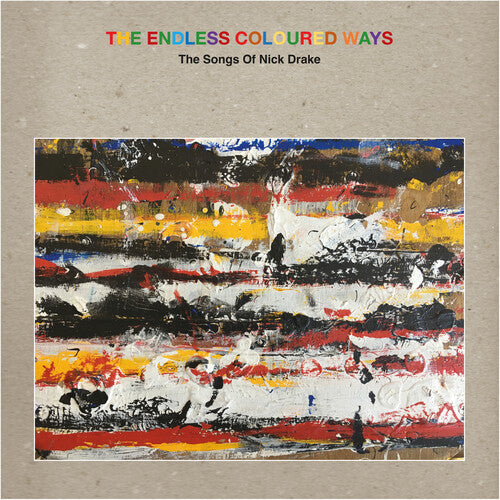Various Artists: The Endless Coloured Ways: The Songs of Nick Drake (Various Artists) -LP