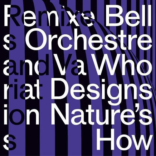 Bell Orchestre: Who Designs Nature's How -LP