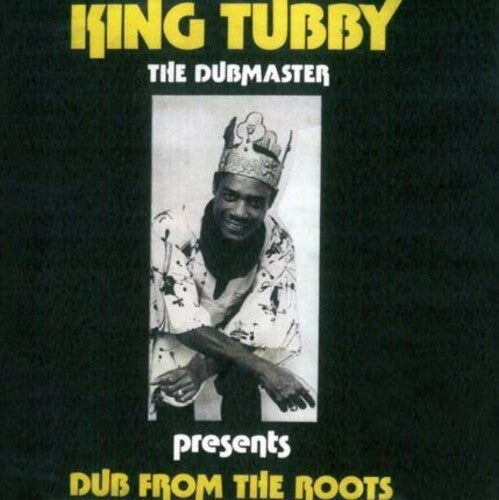 King Tubby: Dub From The Roots -LP