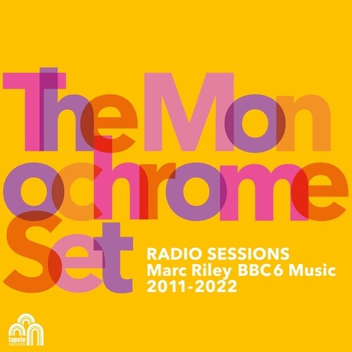 The Monochrome Set: Radio Sessions (Marc Riley BBC 6 Music 2011-2022) -LP