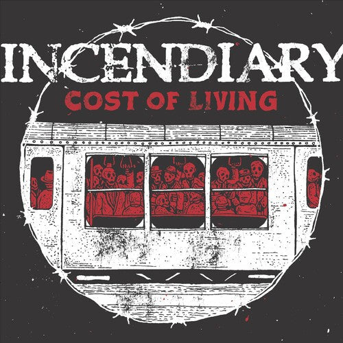 Incendiary: Cost Of Living -LP