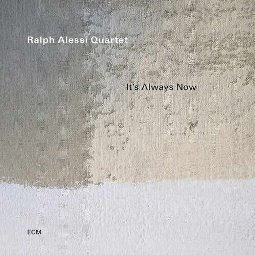 Ralph Alessi: It's Always Now -LP