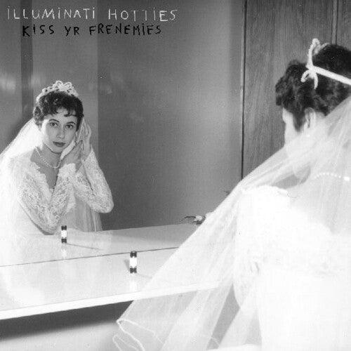 Illuminati Hotties: Kiss Yr Frenemies -LP