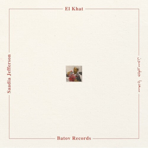 El Khat: Saadia Jefferson -LP