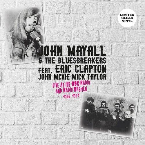 Mayall, John / Bluesbreakers: Live at the BBC Radio And Radio Bremen 1966-1969 -LP