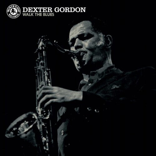 Dexter Gordon: Walk the Blues -LP