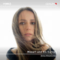 Anna Khomichko: Mozart & His Europe - CD