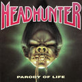 Headhunter: Parody Of Life - COMPACT DISCS
