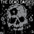 The Dead Daisies: Best Of The Dead Daisies -LP