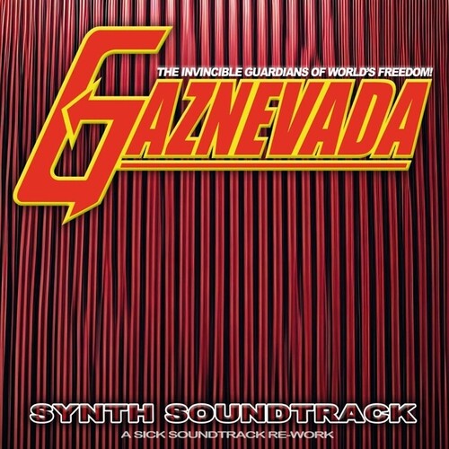 Gaznevada: Synth Soundtrack (A Sick Soundtrack Re-work) - (VINYL LP)