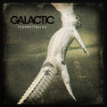 Galactic: Tchompitoulas - Opaque Cafe Au Lait - (VINYL LP)