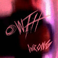 Off with Their Heads: Wrong - 7-INCH SINGLE