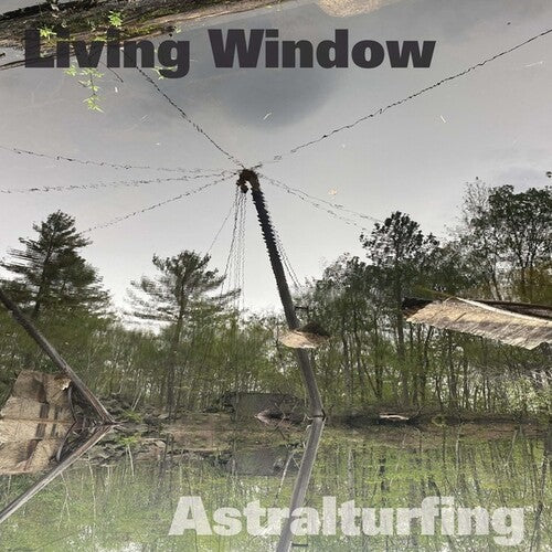 Living Window: Astralturfing -LP