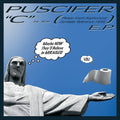 Puscifer: C Is For (Please Insert Sophomoric Genitalia Reference Here) -LP