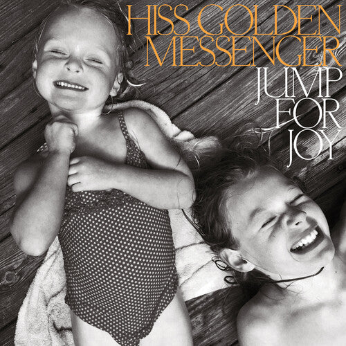 Hiss Golden Messenger: Jump for Joy -LP