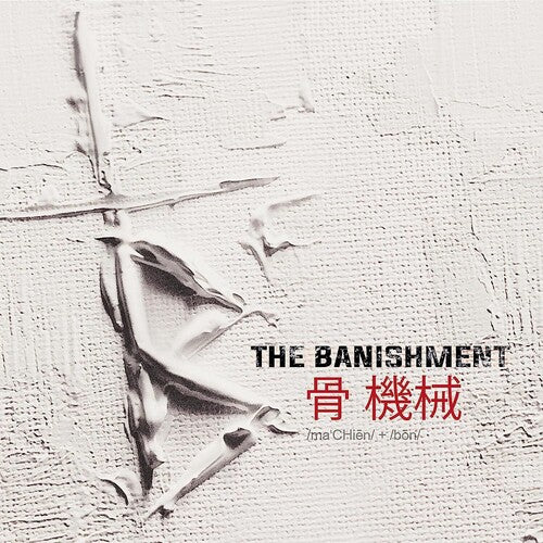 Banishment: Machine And Bone -LP